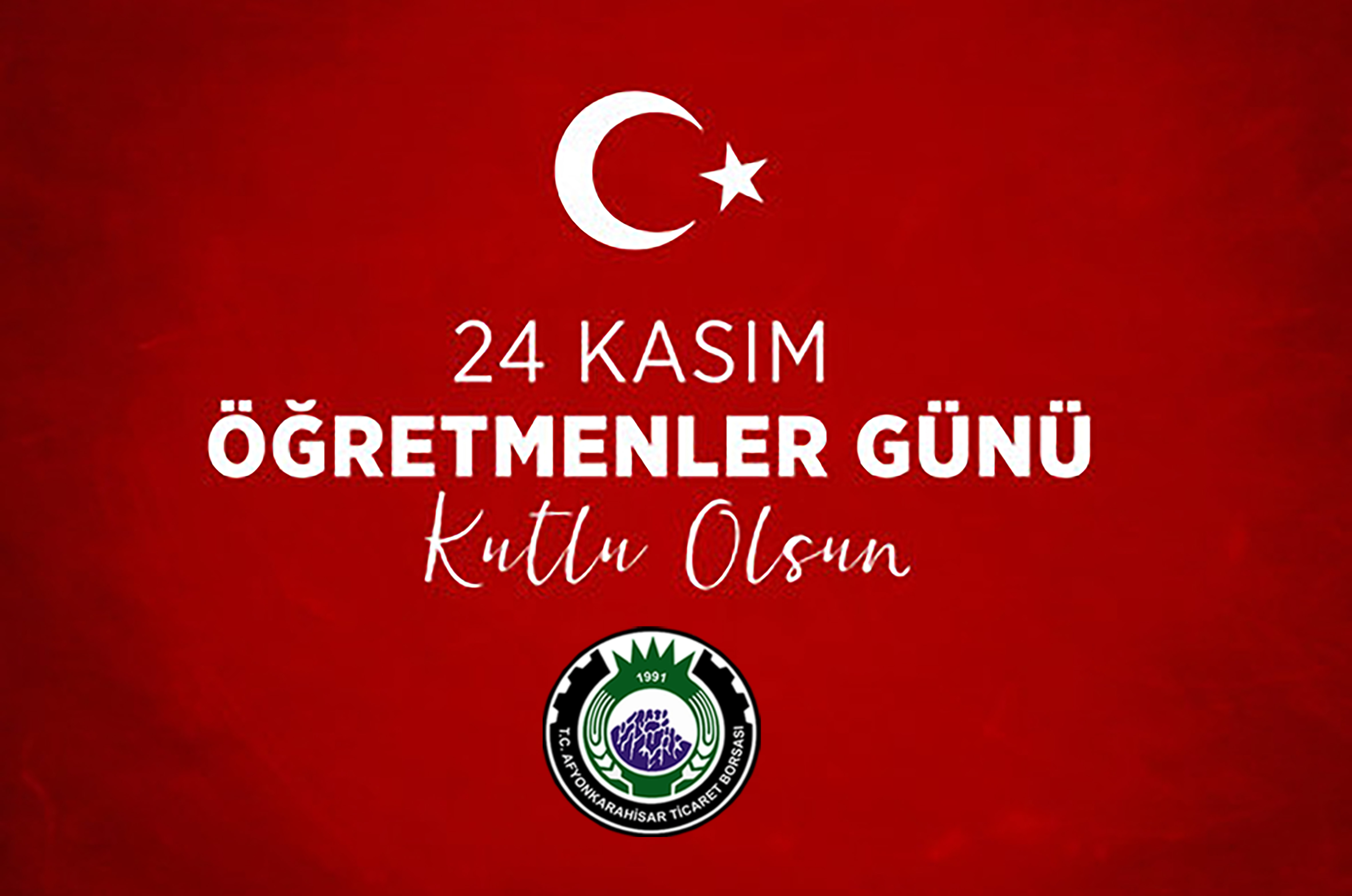 24 KASIM ÖĞRETMENLER GÜNÜ KUTLU OLSUN 