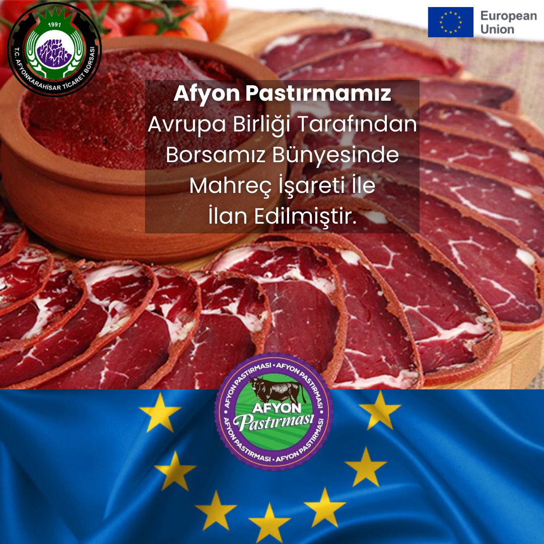 Afyon Pastırması Borsamızdan Avrupa'ya!