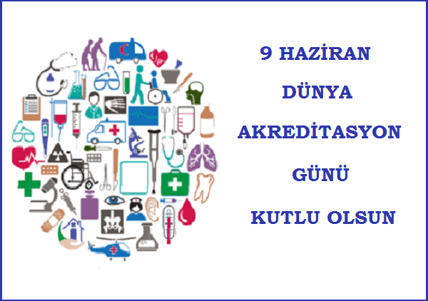 DÜNYA AKREDİTASYON GÜNÜ KUTLU OLSUN