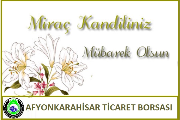 MİRAÇ KANDİLİNİZ MÜBAREK OLSUN