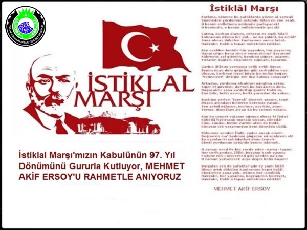 İSTİKLAL MARŞI'MIZIN KABULÜNÜN 97.YIL DÖNÜMÜNÜ GURURLA KUTLUYORUZ